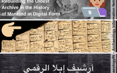 Rebuilding the Oldest Archive in the History of Mankind in Digital Form