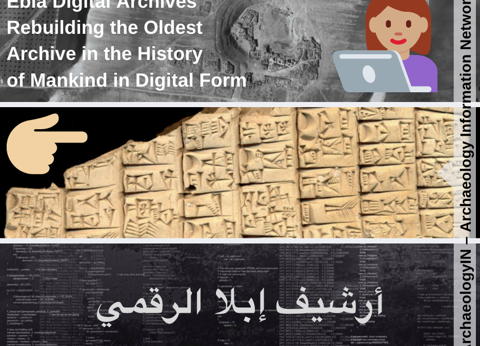 Rebuilding the Oldest Archive in the History of Mankind in Digital Form